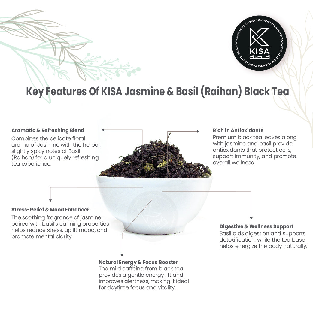 KISA JASMINE & BASIL ( RAIHAN ) BLACK TEA